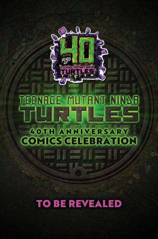 1:10 Teenage Mutant Ninja Turtles: 40th Anniversary Comics Celebration Variant RI (10) (Escorzas) - Release Date:  7/10/24