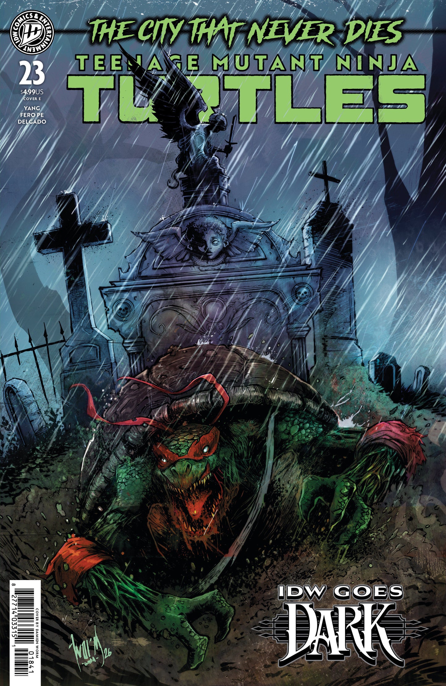 Teenage Mutant Ninja Turtles #23 Variant E (Damien Worm IDW Goes Dark Variant) ISBN: 82771403315102351 - FOC DATE: 9/6/26  - Release Date: 10/14/26