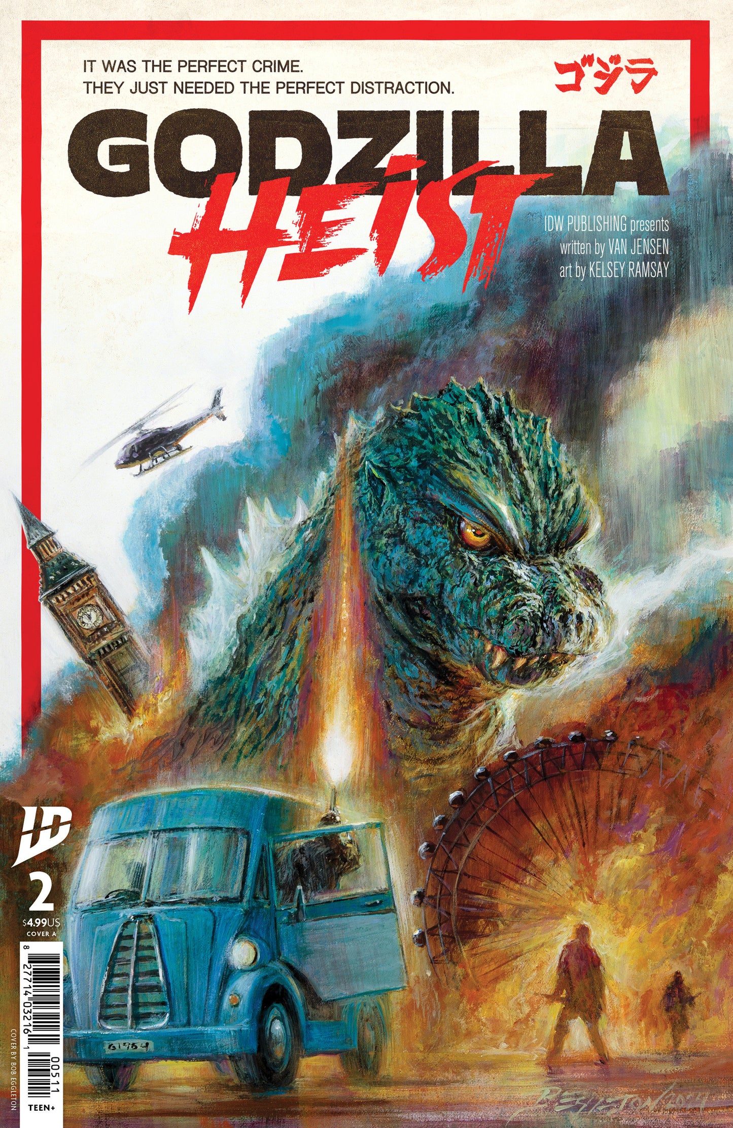 Godzilla: Heist #2 Cover A (Eggleton)  - Release Date:  4/2/25