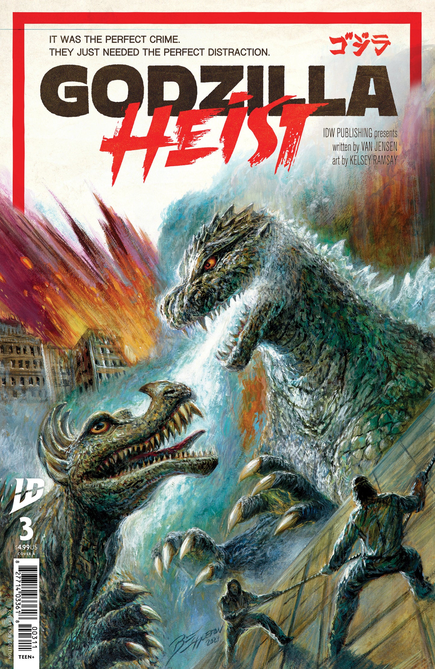 Godzilla: Heist #3 Cover A (Eggleton)  - Release Date:  5/7/25