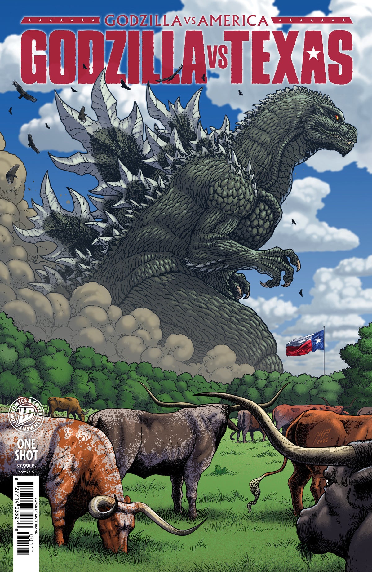 Godzilla Vs. America: Texas Cover A (Frank) ISBN: 82771403527800111 - FOC DATE: 4/5/26  - Release Date: 5/13/26