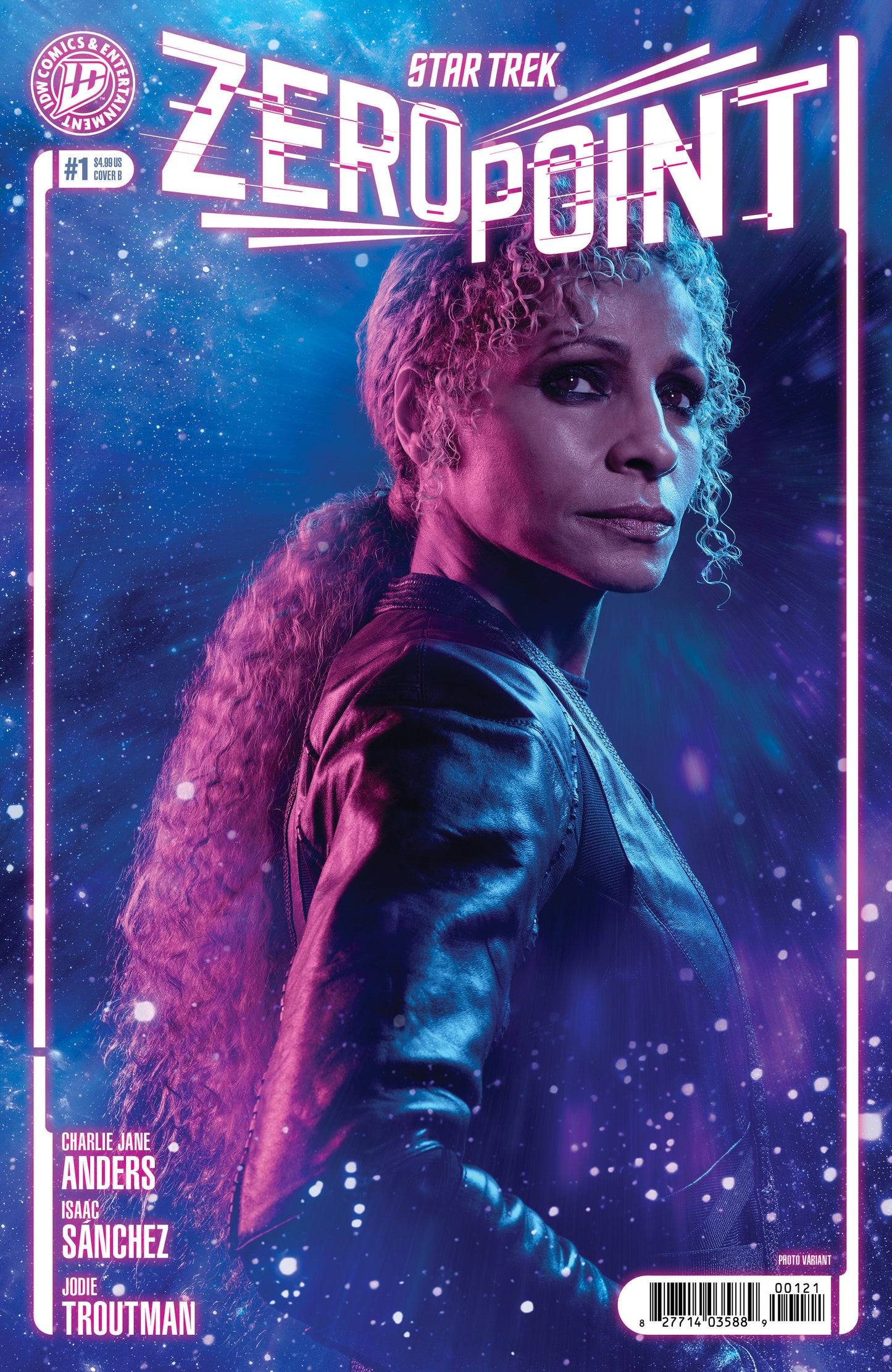 Star Trek: Zero Point #1 Variant B (Photo Variant) ISBN: 82771403599500121 - FOC DATE: 9/6/26  - Release Date: 10/14/26