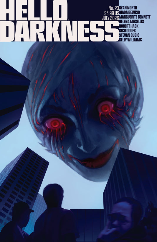 Hello Darkness #23 F FOC Reveal (Dressed, Mercado) ISBN: 84428401112923061 - FOC DATE: 6/14/26  - Release Date: 7/22/26