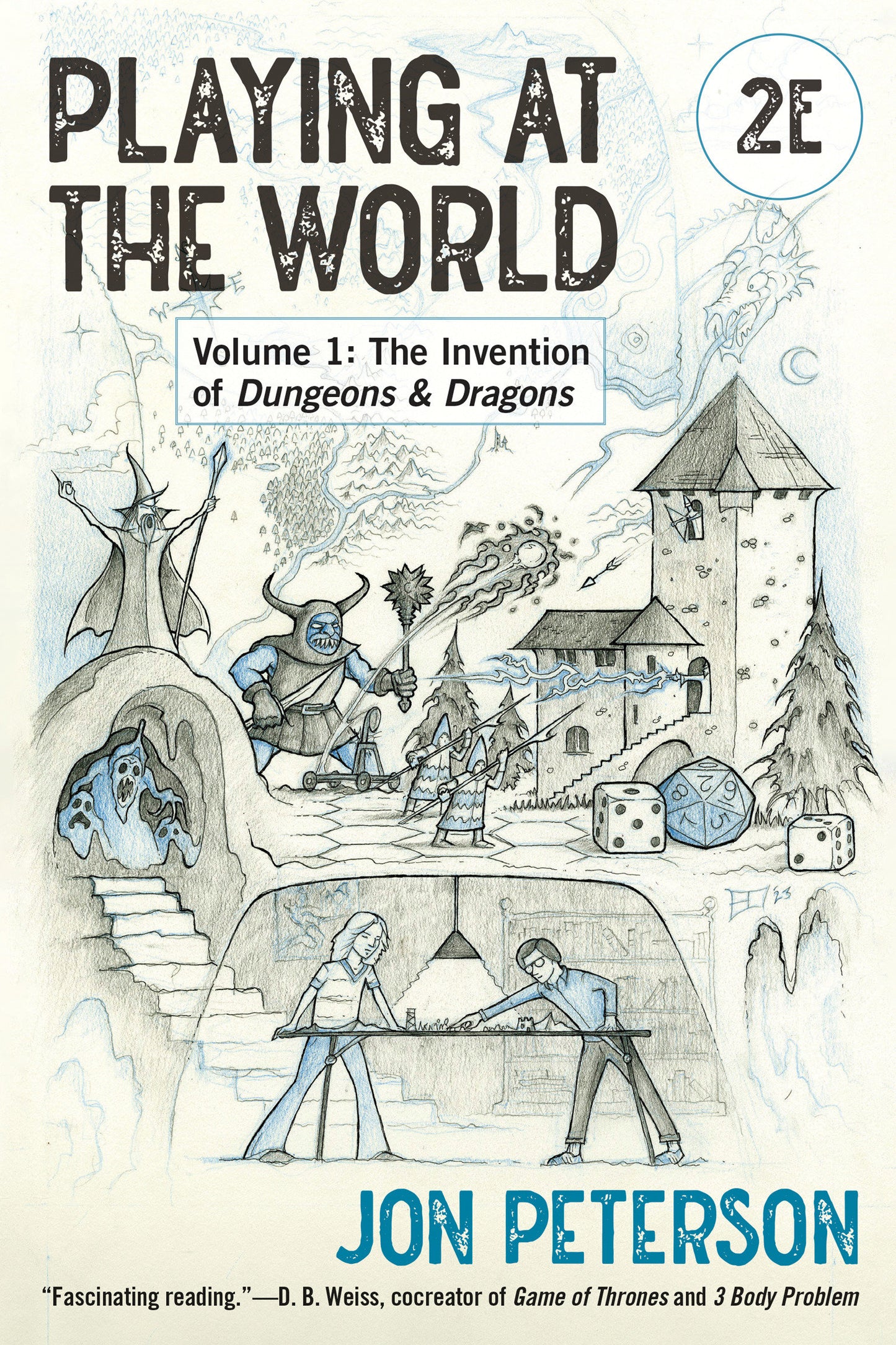 Playing at the World, 2E, Volume 1 - Release Date:  7/30/24