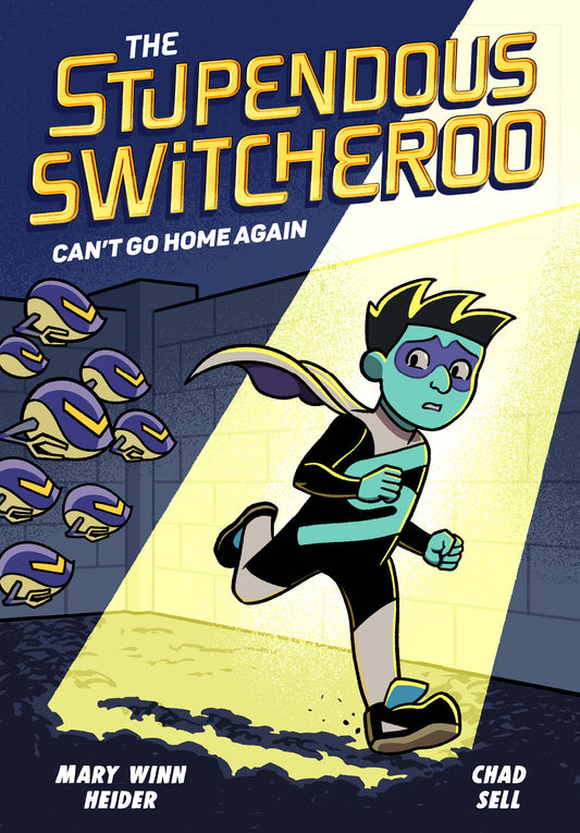 The Stupendous Switcheroo #3: Can't Go Home Again  - Release Date:  11/12/24