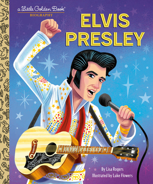 Elvis Presley: A Little Golden Book Biography  - Release Date:  9/3/24