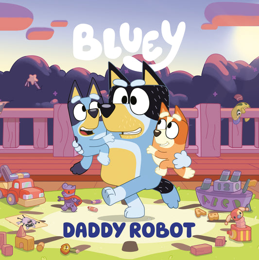 Bluey: Daddy Robot  - Release Date:  9/3/24