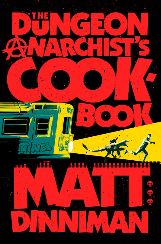 The Dungeon Anarchist's Cookbook  - Release Date:  10/22/24