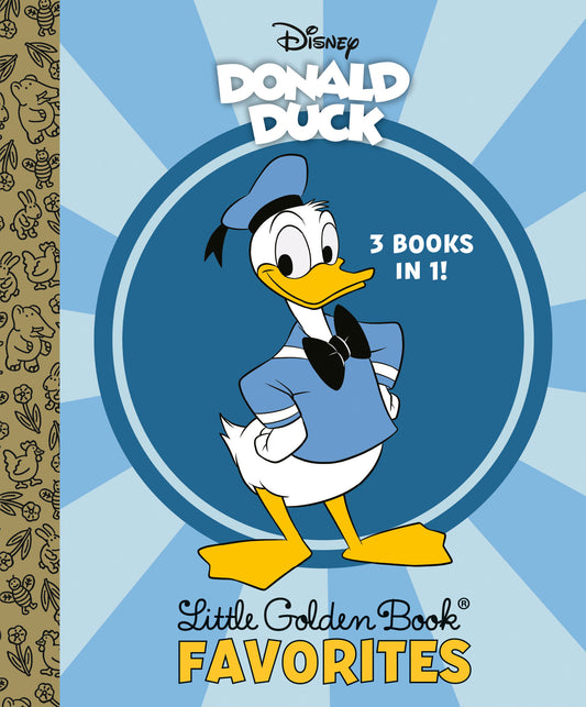 Donald Duck Little Golden Book Favorites (Disney Classic) - Release Date:  6/4/24