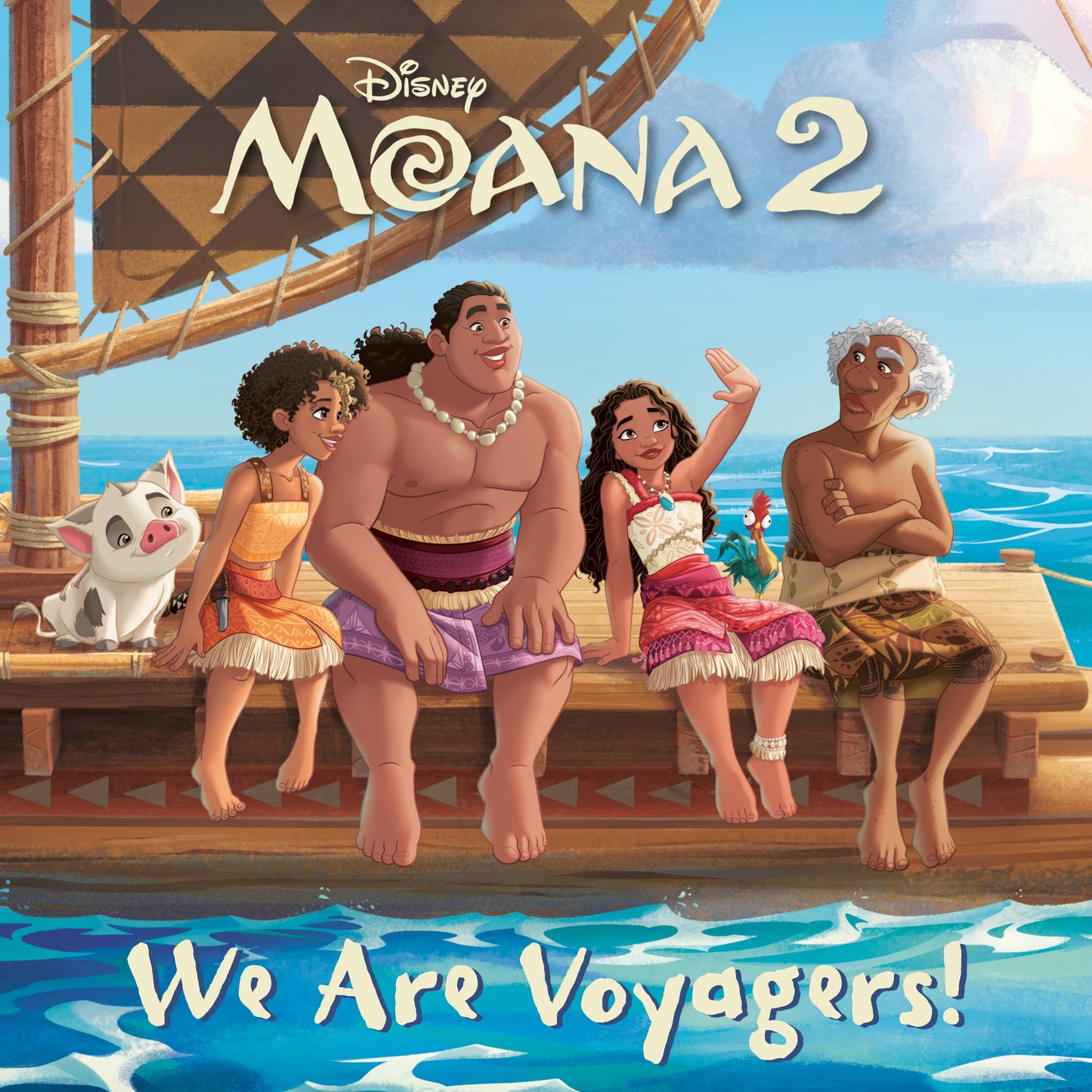 We Are Voyagers! (Disney Moana 2)  - Release Date:  10/29/2024