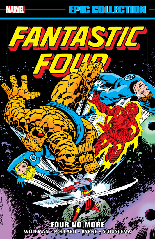 FANTASTIC FOUR EPIC COLLECTION: FOUR NO MORE  - Release Date:  3/4/25