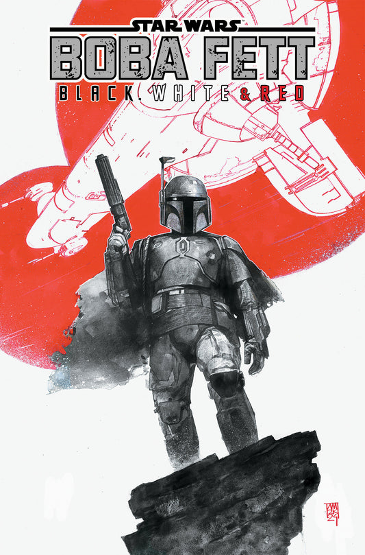 Star Wars: Boba Fett - Black, White & Red Treasury Edition ISBN: 9781302963750 - FOC DATE: 5/3/26  - Release Date: 10/13/26