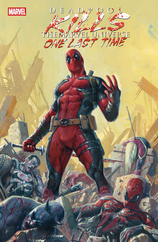 Deadpool Kills The Marvel Universe One Last Time ISBN: 9781302963989 - Release Date: 12/2/25