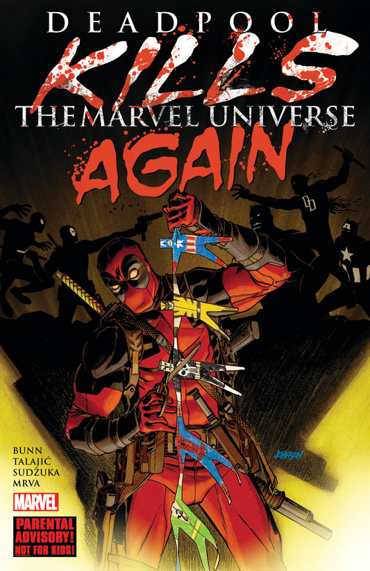 DEADPOOL KILLS THE MARVEL UNIVERSE AGAIN [NEW PRINTING]  - Release Date:  4/8/25