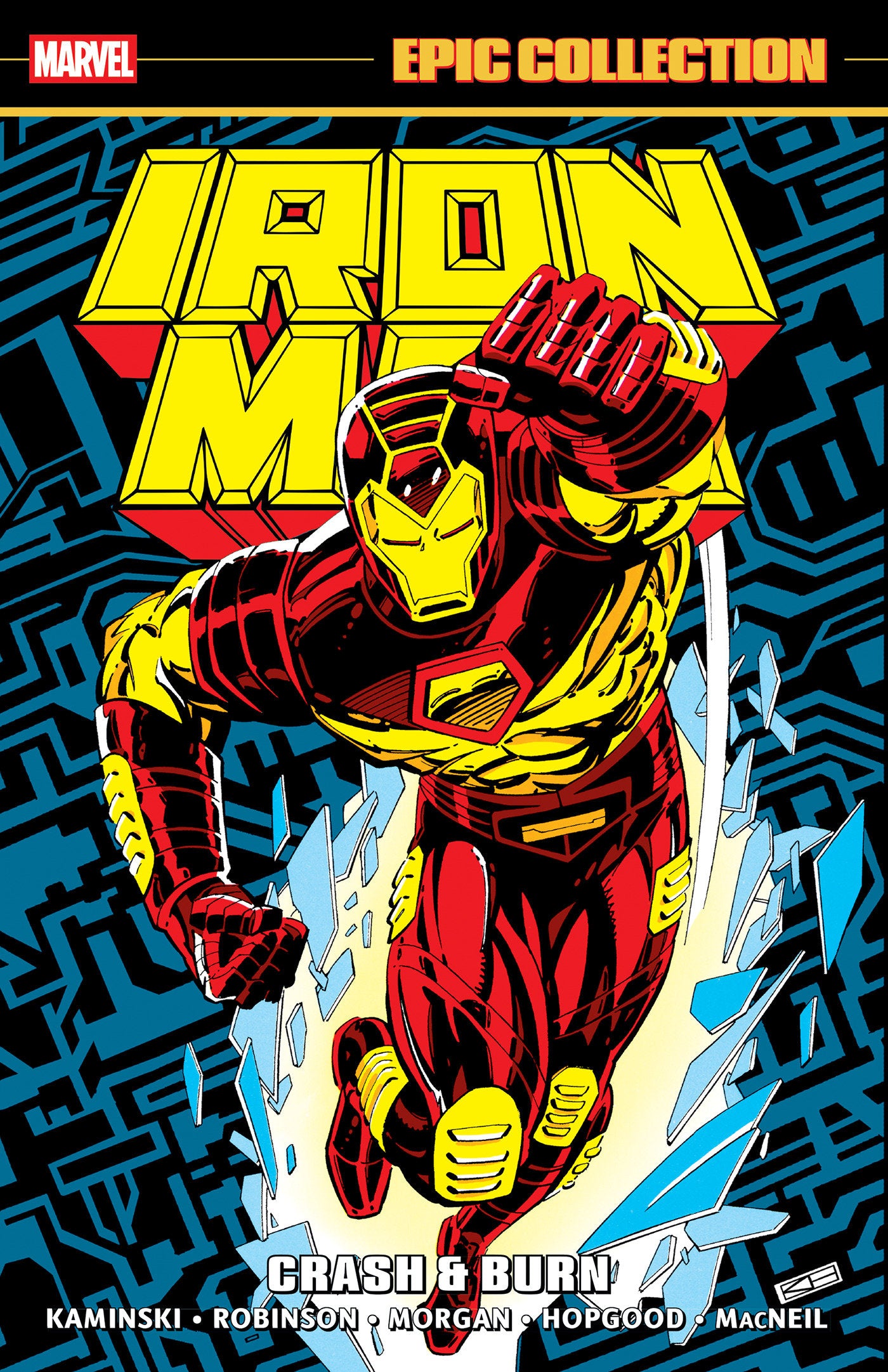 Iron Man Epic Collection: Crash & Burn ISBN: 9781302965297 - FOC DATE: 4/12/26  - Release Date: 6/23/26