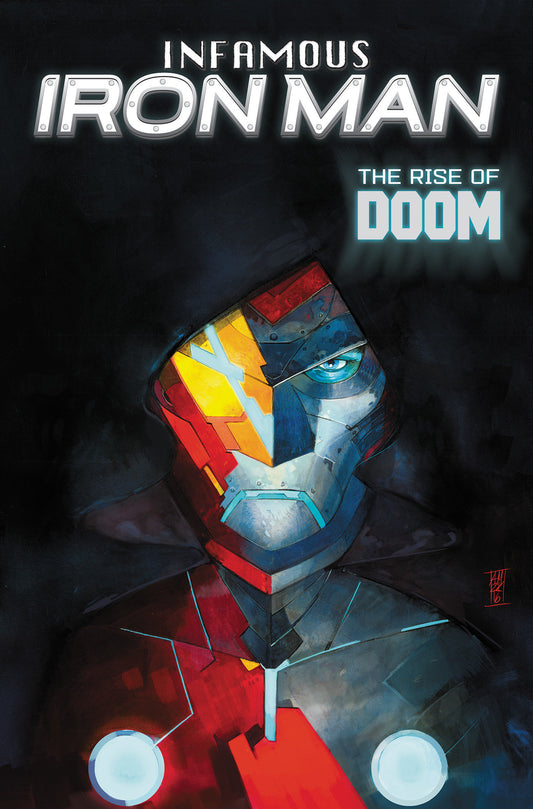 Infamous Iron Man: The Rise Of Doom ISBN: 9781302968168 - FOC DATE: 5/3/26  - Release Date: 7/14/26