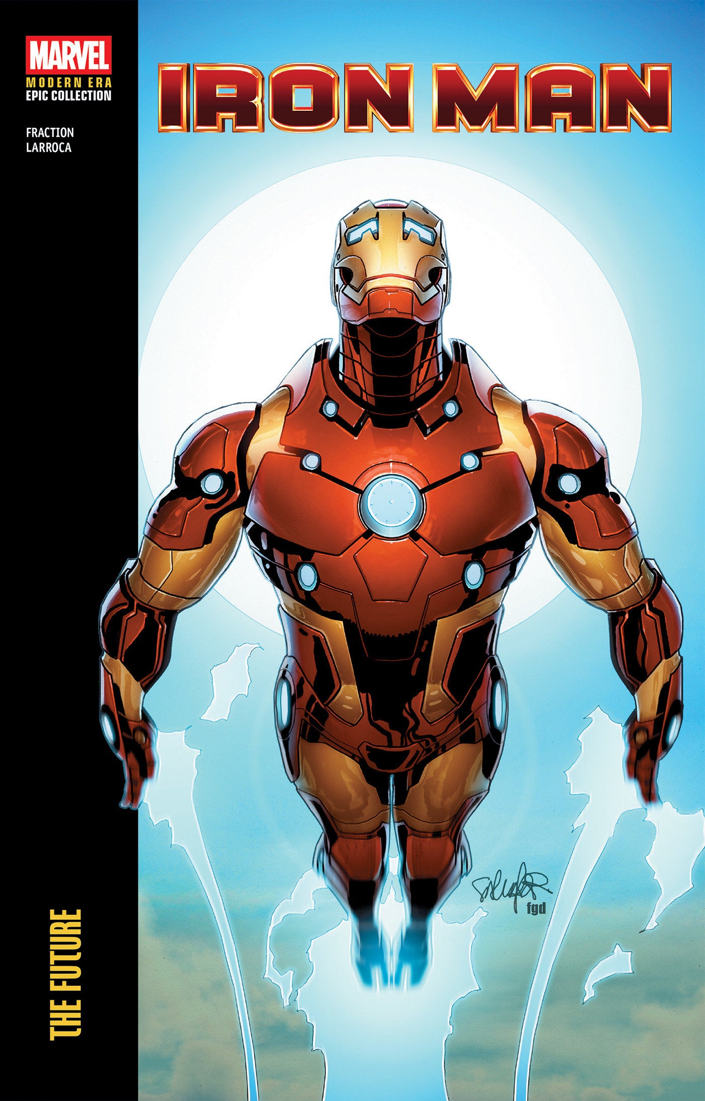 Iron Man Modern Era Epic Collection: The Future ISBN: 9781302968854 - FOC DATE: 5/3/26  - Release Date: 7/14/26