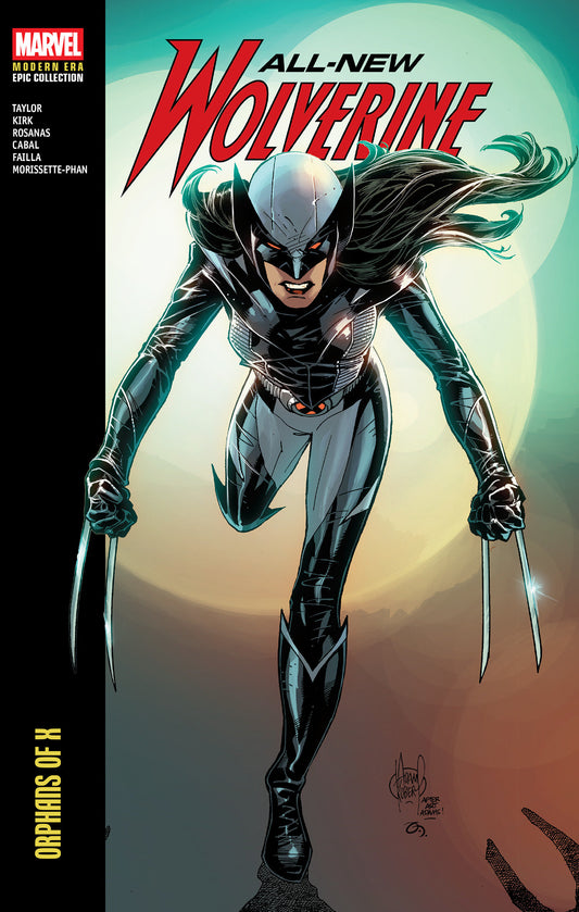 All-New Wolverine Modern Era Epic Collection: Orphans Of X ISBN: 9781302969721 - FOC DATE: 10/18/26  - Release Date: 12/29/26