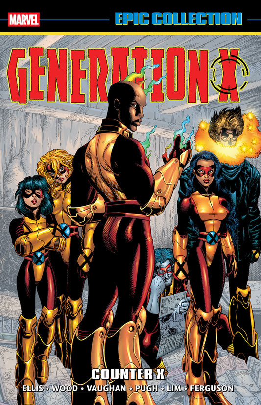 Generation X Epic Collection: Counter X ISBN: 9781302969738 - FOC DATE: 8/23/26  - Release Date: 11/3/26