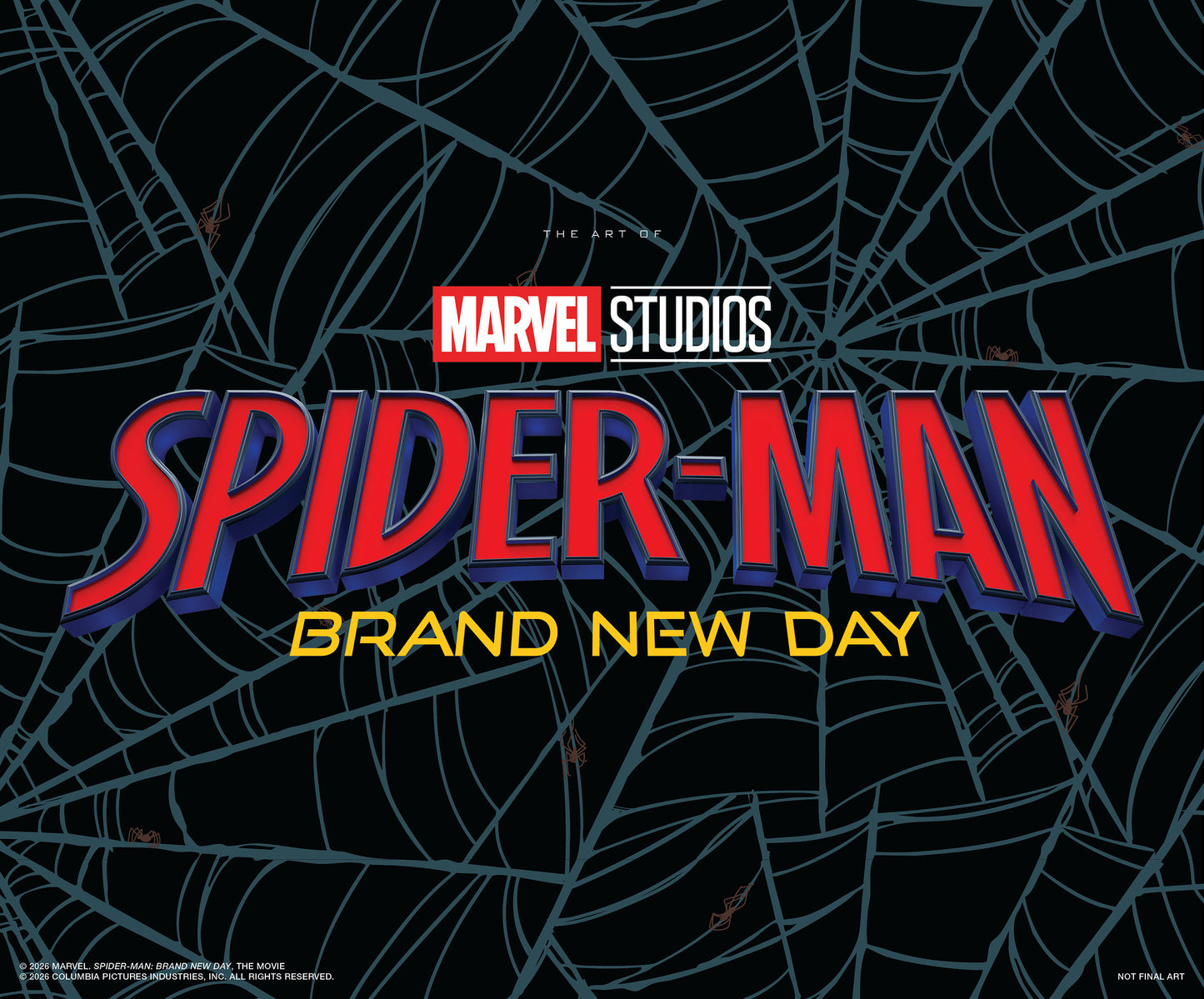 Spider-Man: Brand New Day - The Art Of The Movie ISBN: 9781302970260 - FOC DATE: 4/12/26  - Release Date: 8/4/26