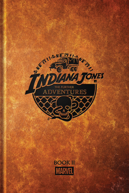 Indiana Jones: The Further Adventures Book 2 ISBN: 9781302970284 - FOC DATE: 7/5/26  - Release Date: 9/29/26