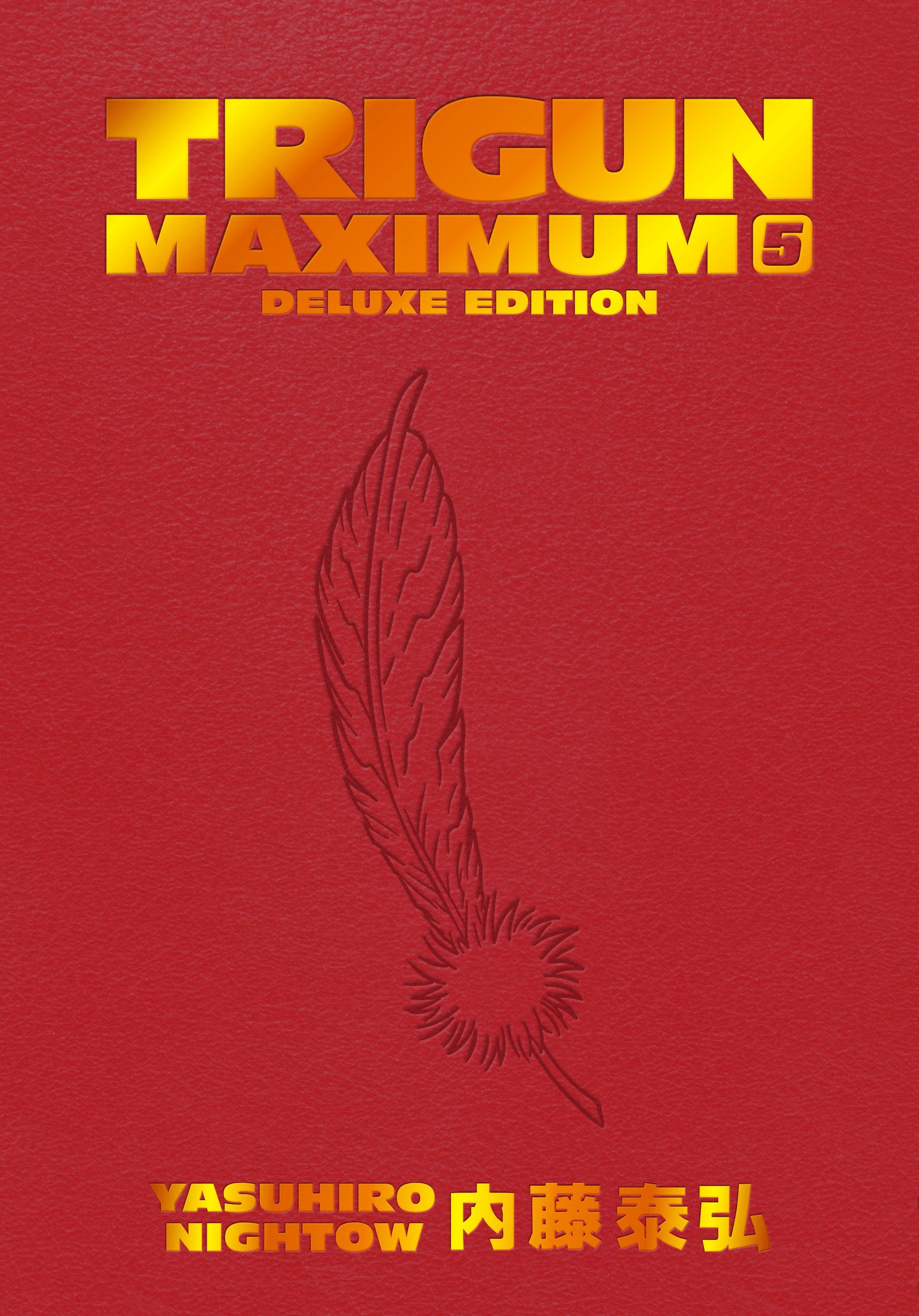 Trigun Maximum Deluxe Edition Volume 5  - Release Date:  6/17/25