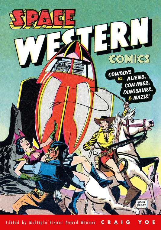 Space Western Comics: Cowboys vs. Aliens, Commies, Dinosaurs, & Nazis! -Releases: 11/5/24