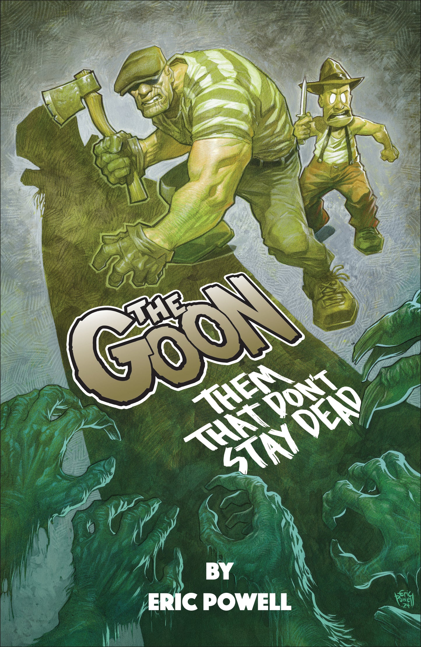 The Goon: Them That Don't Stay Dead  - Release Date:  8/19/25