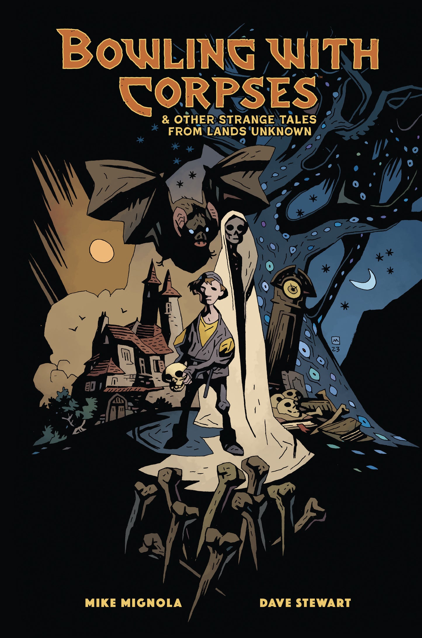 Bowling with Corpses and Other Strange Tales from Lands Unknown  - Release Date:  1/21/25