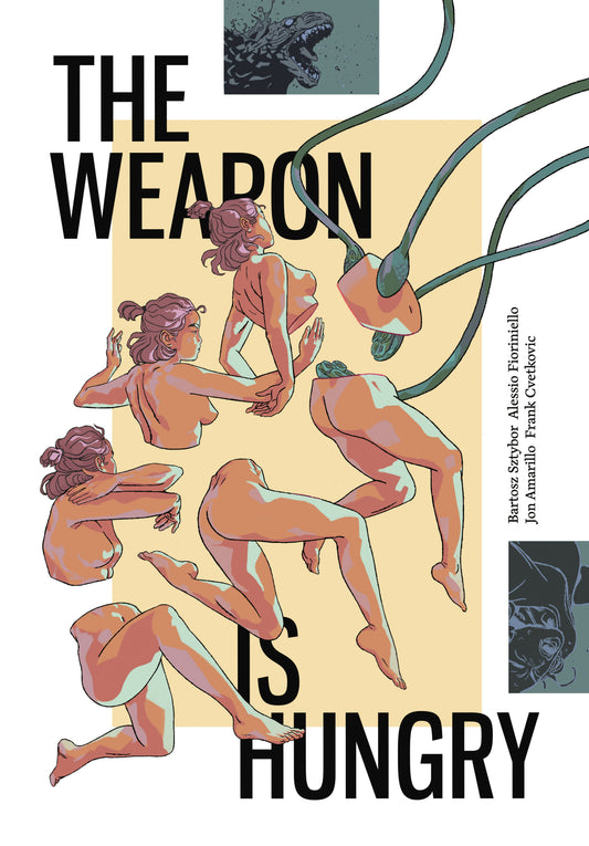 The Weapon is Hungry ISBN: 9781506747408 - FOC DATE: 7/26/26  - Release Date: 10/27/26