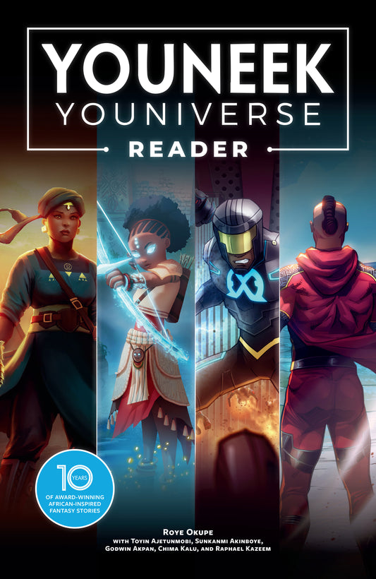 The YouNeek Youniverse Reader: 10 Years of Award-Winning African-Inspired Fantasy Stories - ISBN: 9781506752303 - Release Date:  10/7/25