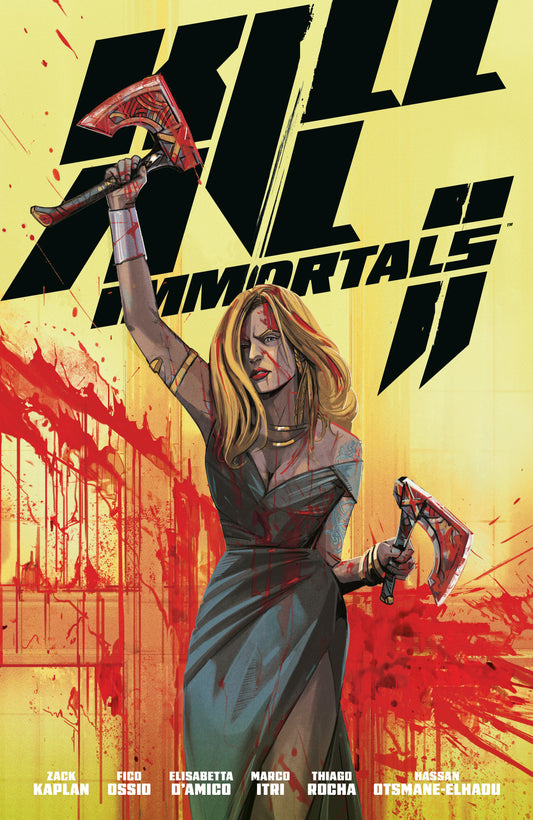 Kill All Immortals II ISBN: 9781506752532 - FOC DATE: 6/14/26  - Release Date: 9/15/26