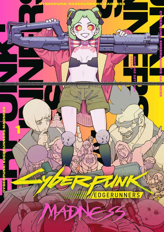 Cyberpunk: Edgerunners MADNESS Volume 1 ISBN: 9781506752921 - Release Date: 2/24/26