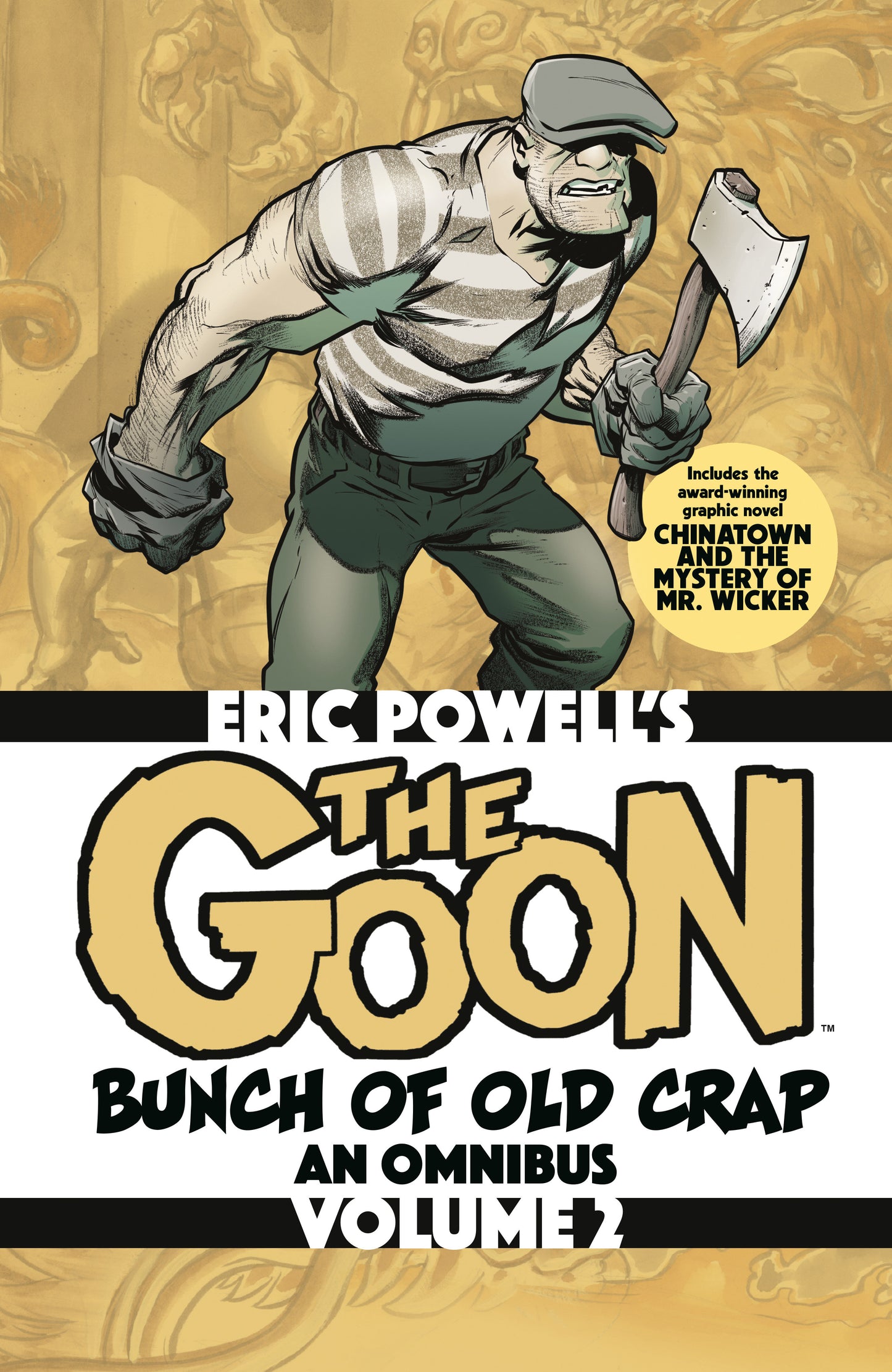 The Goon: Bunch of Old Crap Omnibus Volume 2 ISBN: 9781506755045 - Release Date: 4/7/26