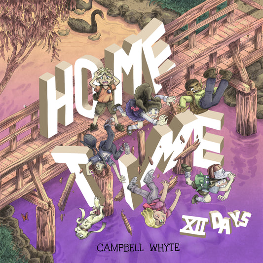 Home Time: Twelve Days ISBN: 9781603095822 - FOC DATE: 7/12/26  - Release Date: 8/18/26