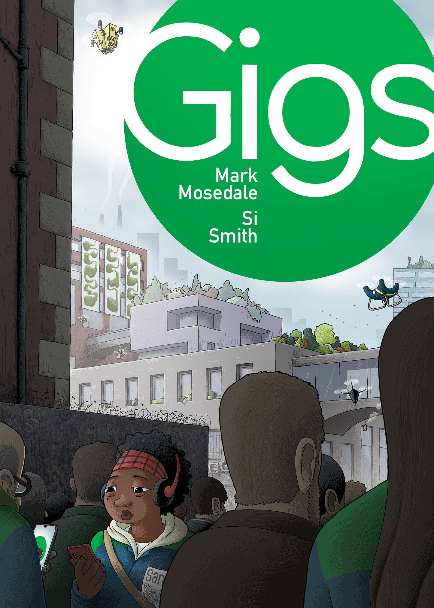 Gigs ISBN: 9781603095938 - FOC DATE: 5/10/26  - Release Date: 6/16/26