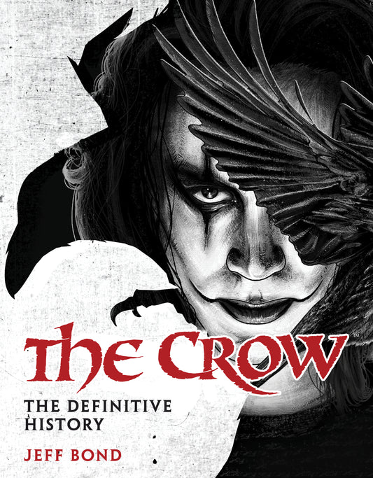 The Crow: The Definitive History ISBN: 9781835413906 - FOC DATE: 7/5/26  - Release Date: 9/1/26
