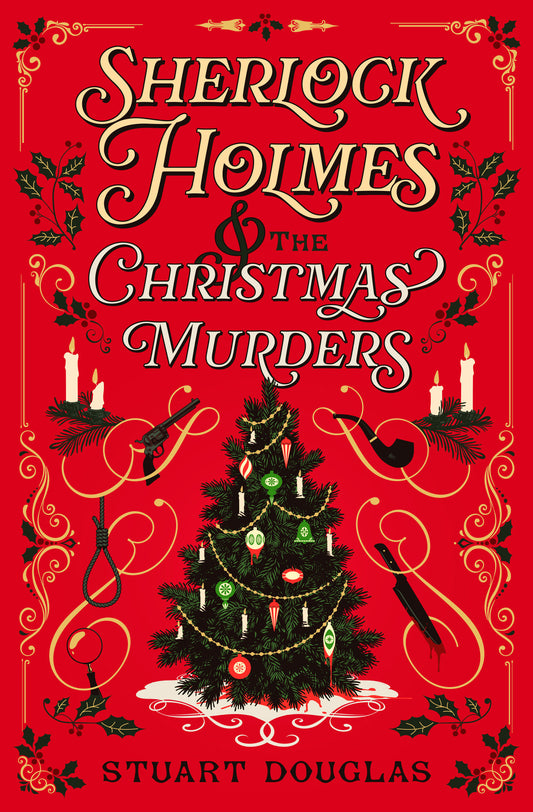 Sherlock Holmes and the Christmas Murders ISBN: 9781835417973 - FOC DATE: 9/6/26  - Release Date: 11/3/26
