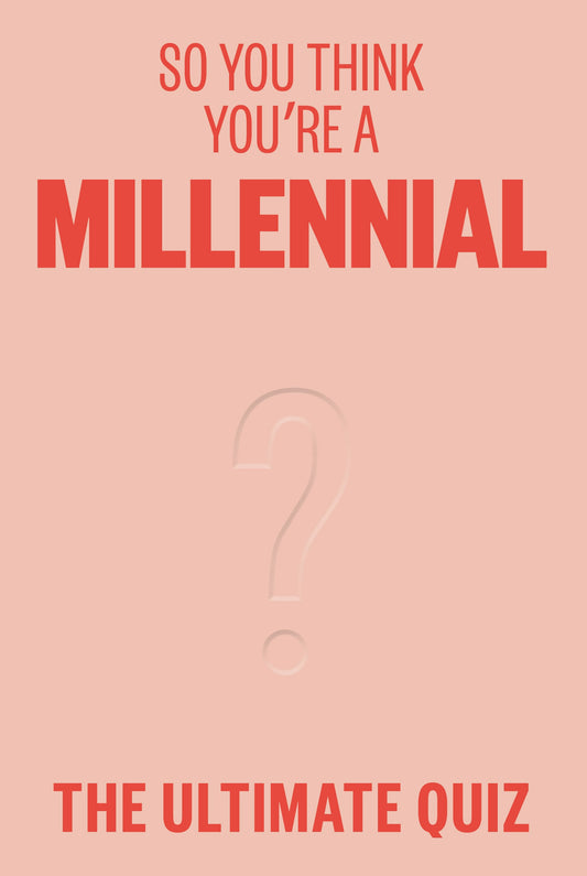 So You Think You're a Millennial?  - Release Date:  11/12/24