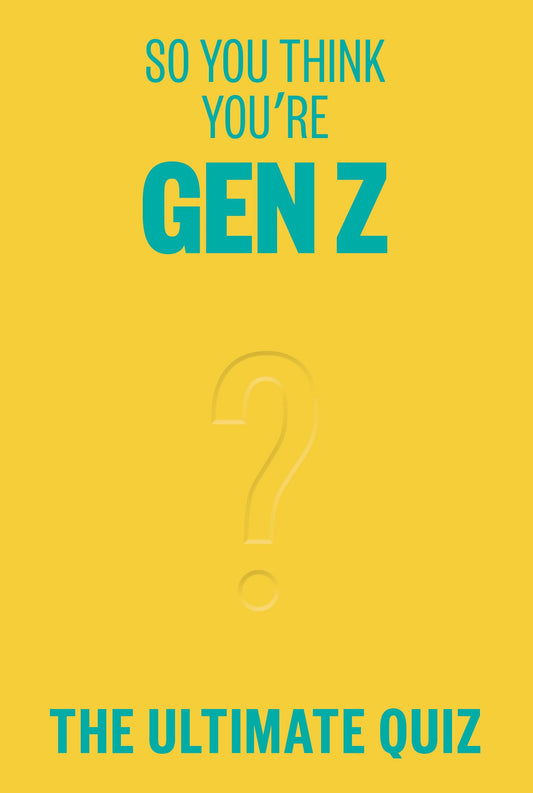 So You Think You’re Gen Z?  - Release Date:  11/12/24