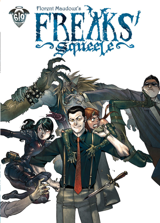 Freaks' Squeele Vol. 4 ISBN: 9781962413671 - FOC DATE: 8/16/26  - Release Date: 9/8/26
