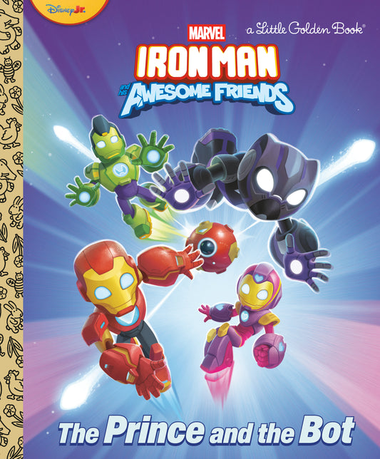 The Prince and the Bot! (Iron Man and His Awesome Friends) - 9/2/25 - Release Date:  9/2/25
