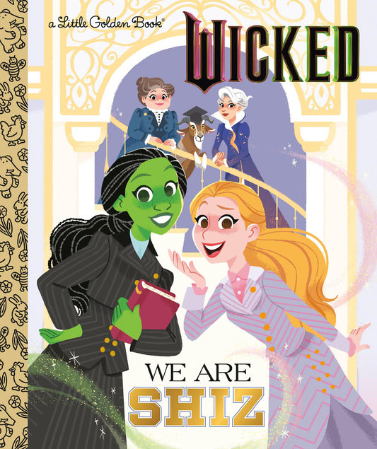 We Are Shiz (Universal Pictures Wicked) - 10/14/25 - Release Date:  10/14/25