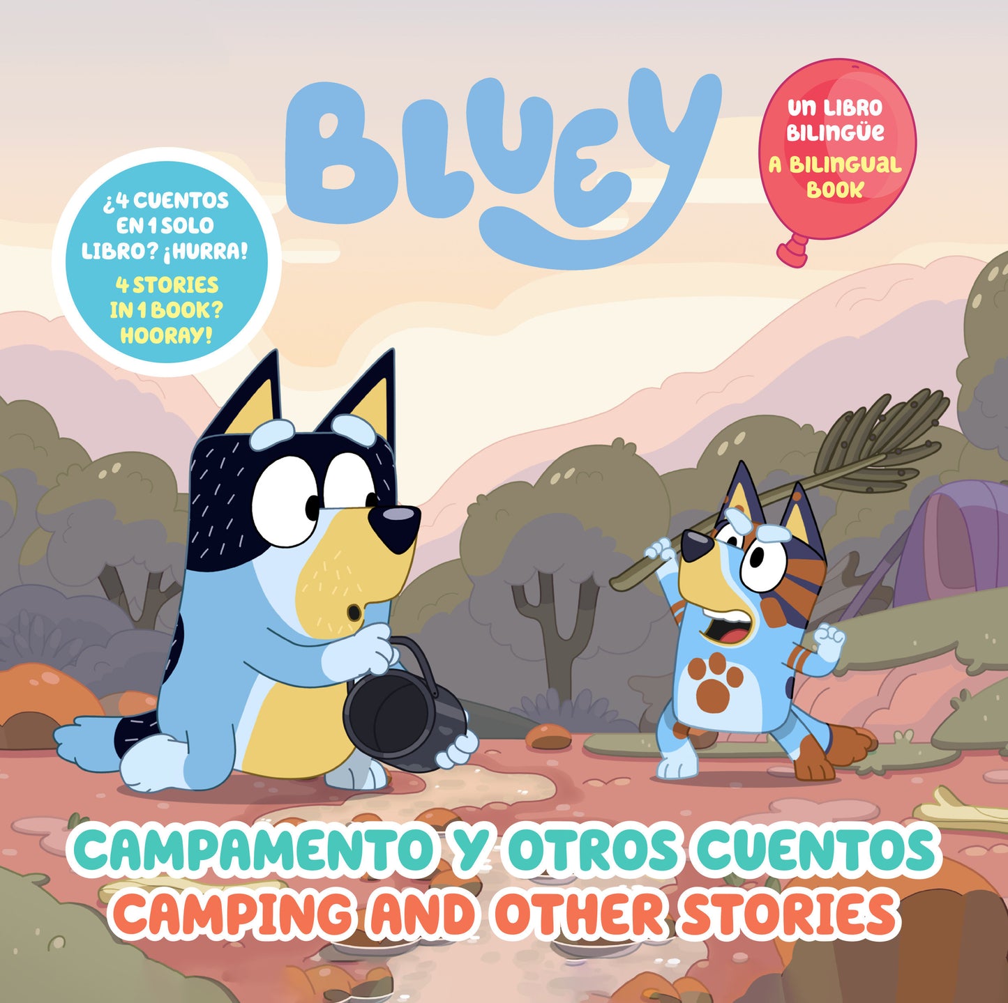 Bluey: Camping and Other Stories/Campamento y otros cuentos (Bilingual English- Spanish Edition), Bluey: Camping and Other Stories - 10/28/25 - Release Date:  10/28/25