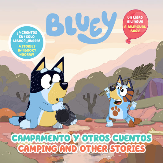 Bluey: Camping and Other Stories/Campamento y otros cuentos (Bilingual English- Spanish Edition), Bluey: Camping and Other Stories - 10/28/25 - Release Date:  10/28/25