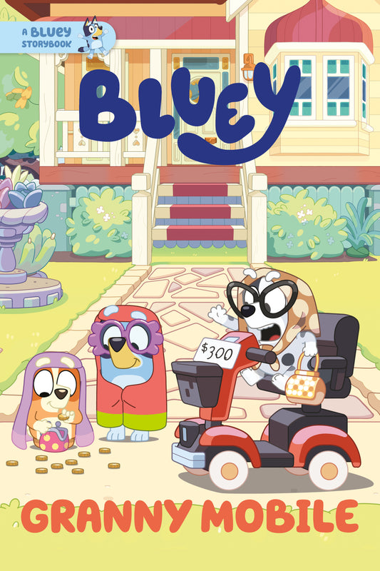 Granny Mobile: A Bluey Storybook - 10/28/25 - Release Date:  10/28/25