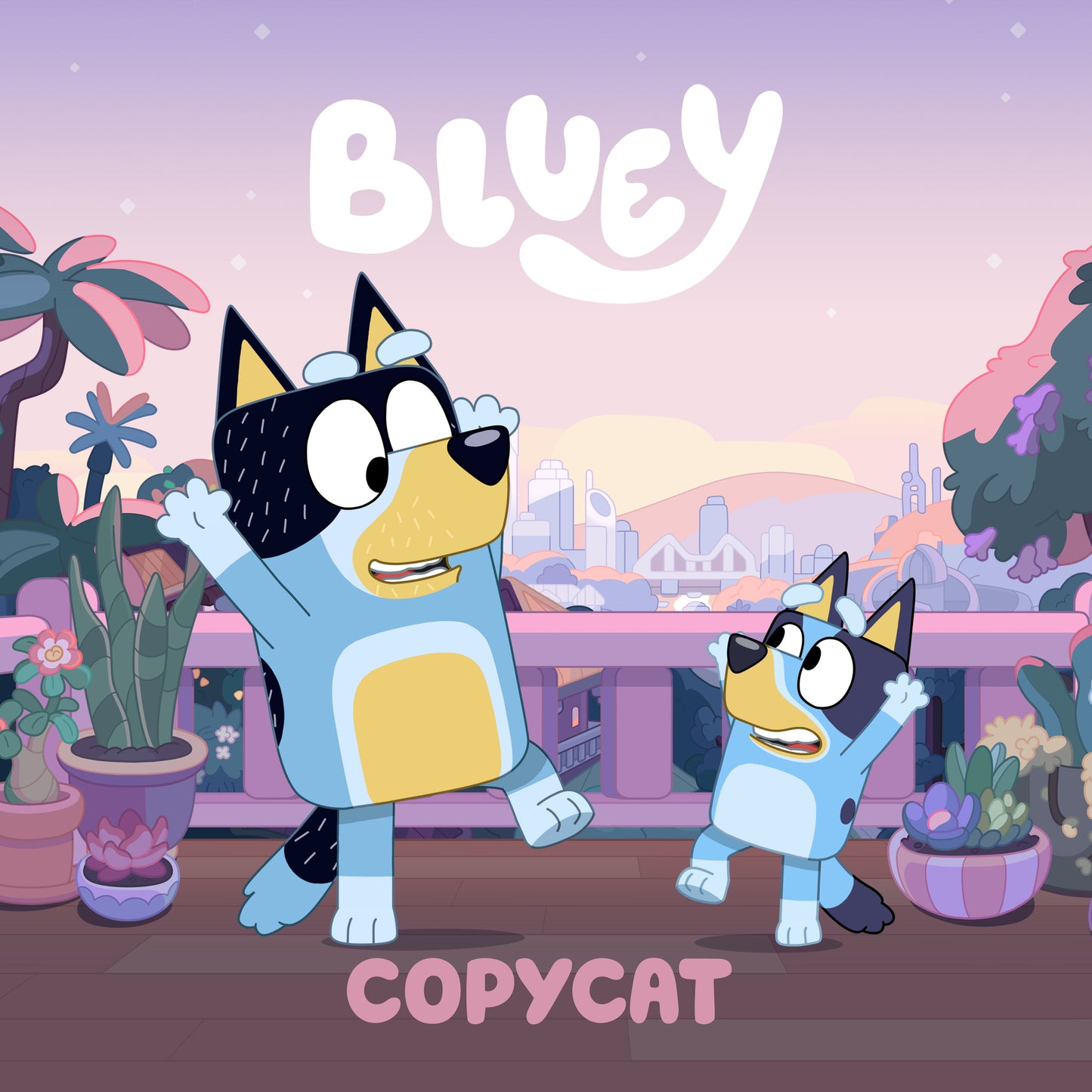 Bluey: Copycat - 9/30/25 - Release Date:  9/30/25
