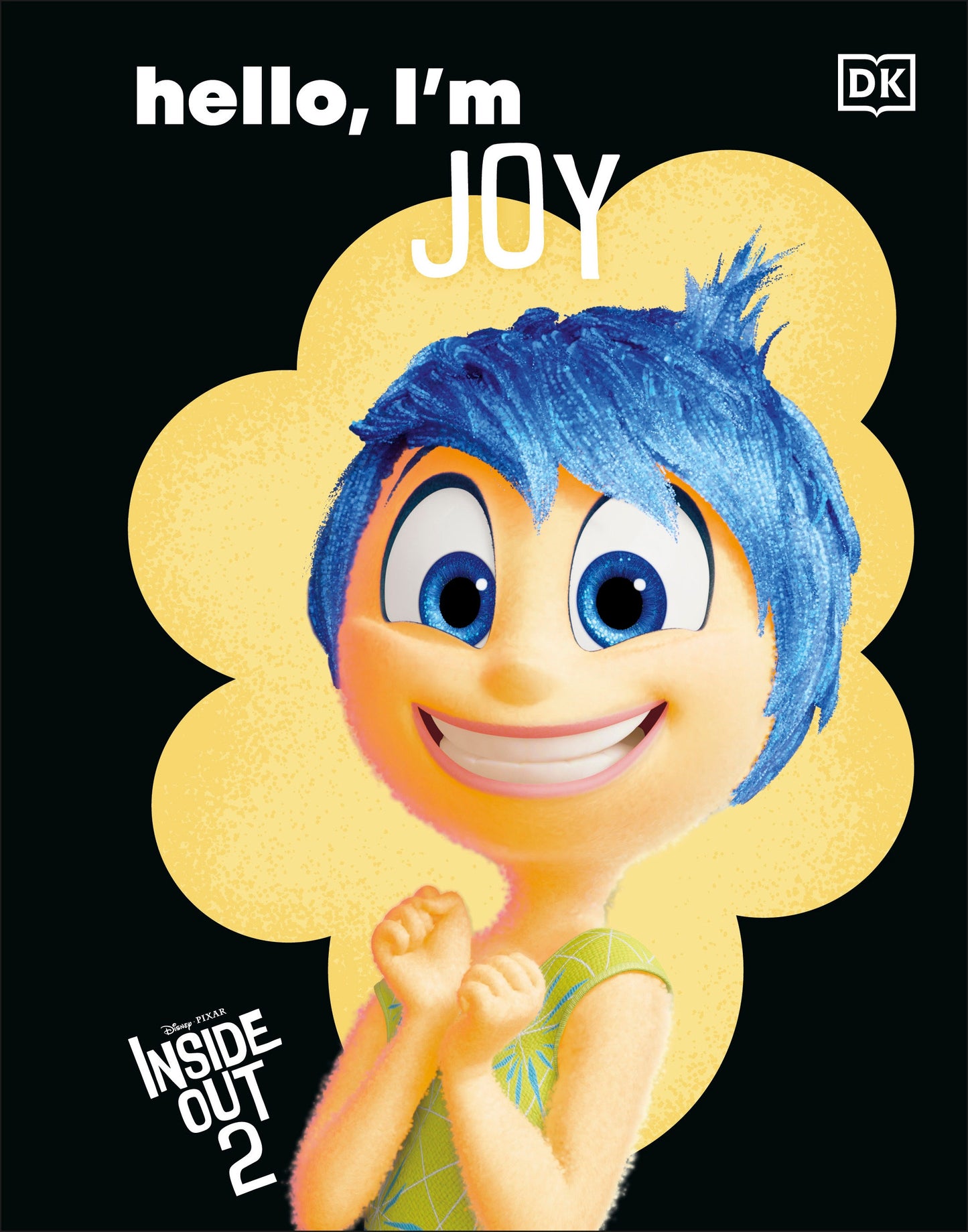 Disney Inside Out 2 Hello, I'm Joy - 9/30/25 - ISBN: 9798217136025