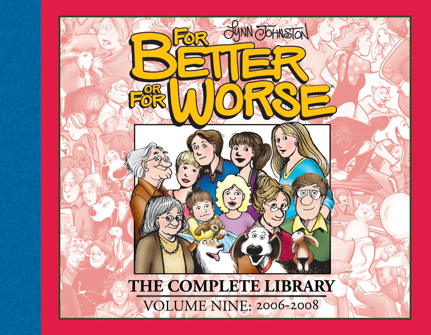 For Better or For Worse: The Complete Library, Vol. 9  - Release Date:  11/05/2024