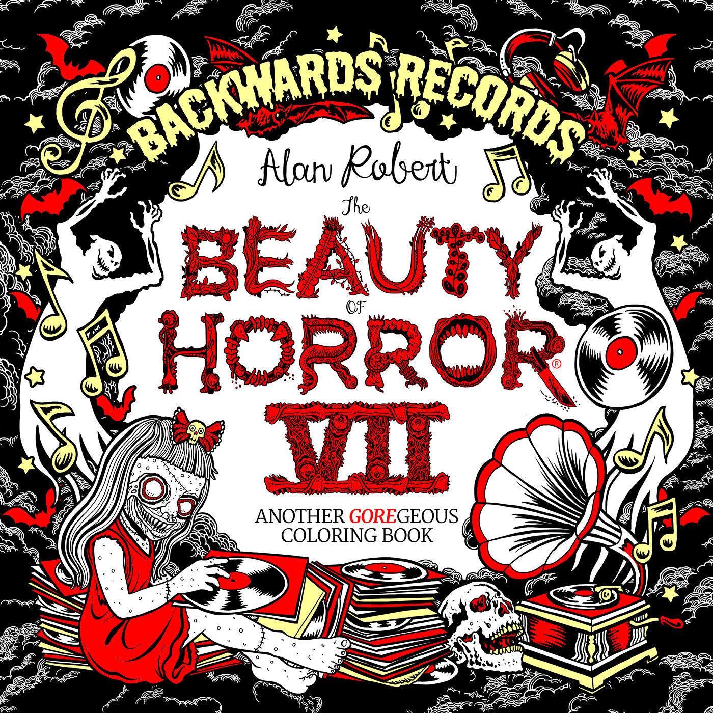 The Beauty of Horror 7: Backwards Records Coloring Book  - Release Date:  2/11/25